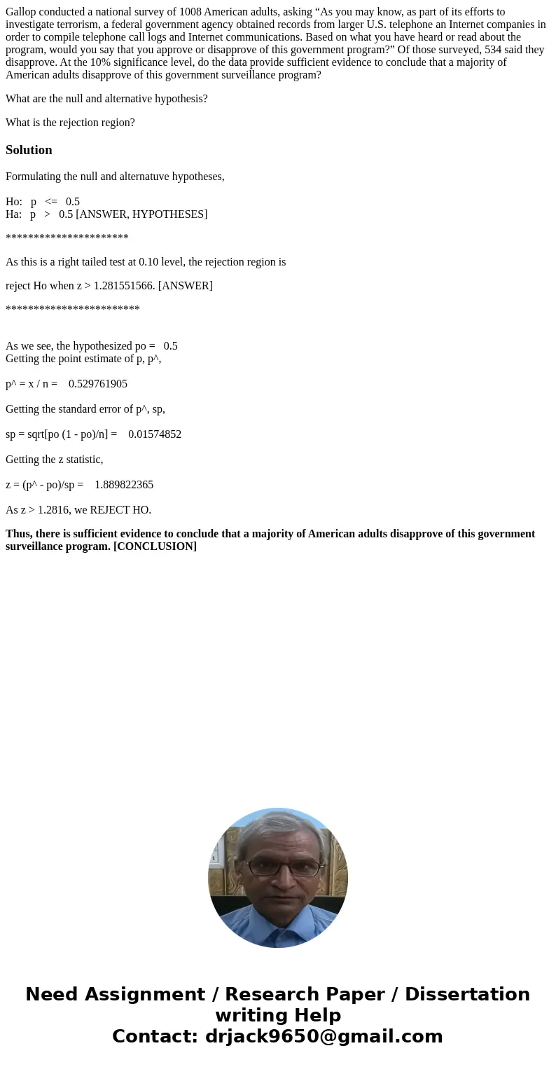 Gallop conducted a national survey of 1008 American adults, asking “As you may know, as part of its efforts to investigate terrorism, a federal government agenc