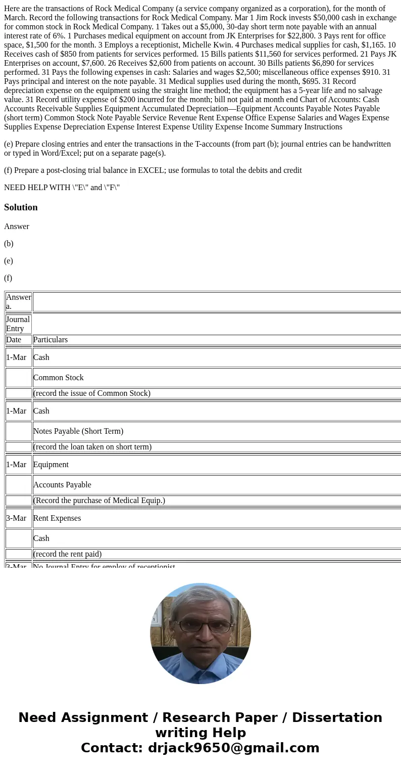 Here are the transactions of Rock Medical Company (a service company organized as a corporation), for the month of March. Record the following transactions for 