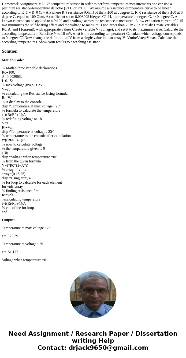 Homework Assignment ML1.2b temperature sensor In order to perform temperature measurements one can use a platinum resistance-temperature detector (RTD or Pt100  Homework Assignment ML1.2b temperature sensor In order to perform temperature measurements one can use a platinum resistance-temperature detector (RTD or Pt100
