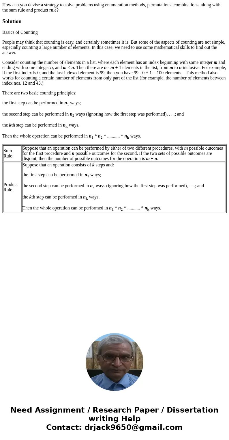 How can you devise a strategy to solve problems using enumeration methods, permutations, combinations, along with the sum rule and product rule?SolutionBasics o How can you devise a strategy to solve problems using enumeration methods, permutations, combinations, along with the sum rule and product rule?SolutionBasics o
