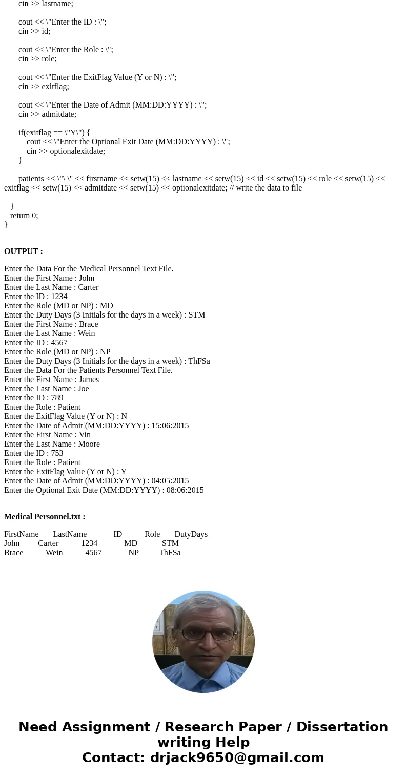 How to write a C++ program to generate a file containing at least a 1000 entries in the following format (each line represents one record): For Medical Personne How to write a C++ program to generate a file containing at least a 1000 entries in the following format (each line represents one record): For Medical Personne