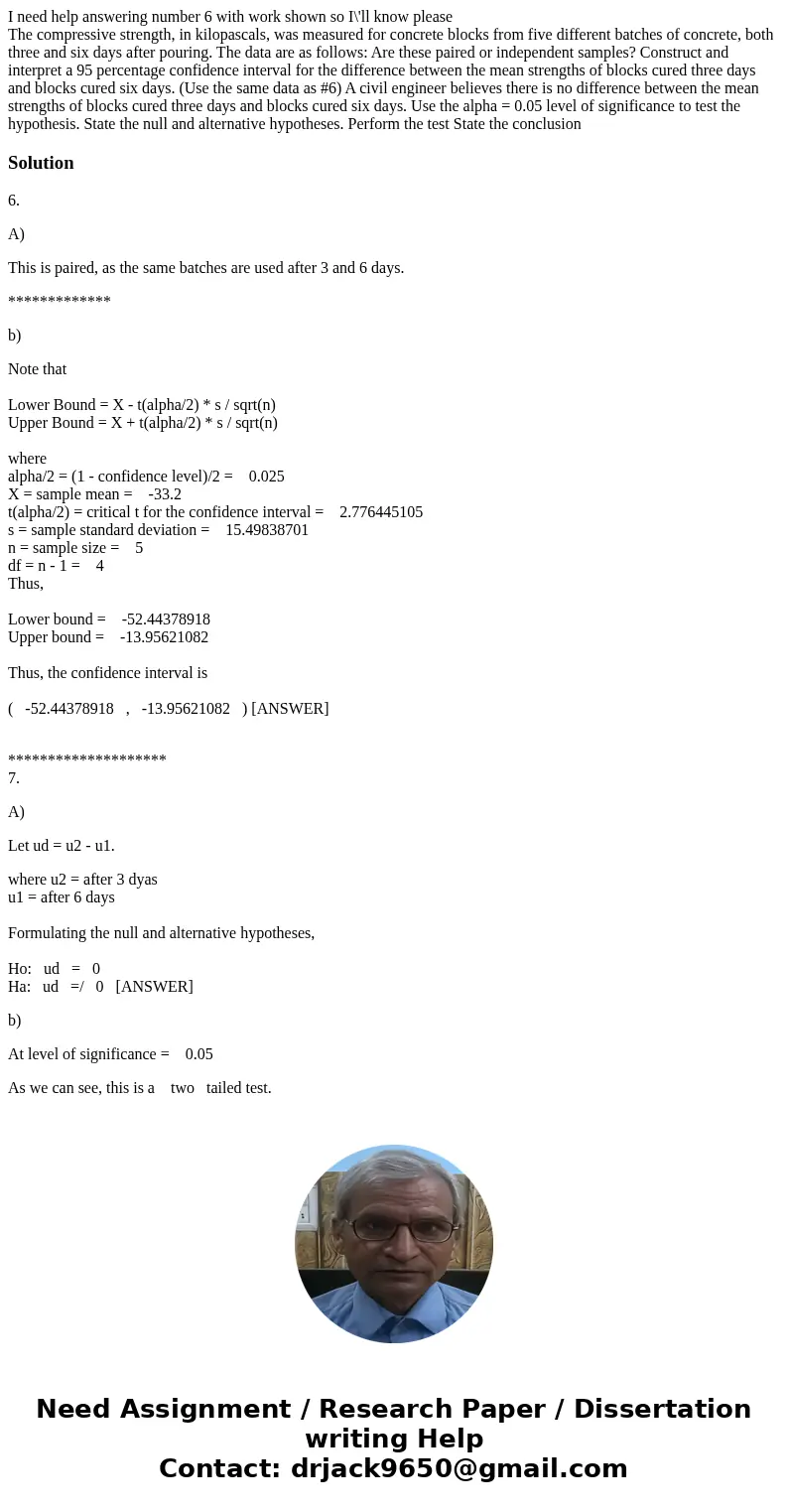 I need help answering number 6 with work shown so I\'ll know please The compressive strength, in kilopascals, was measured for concrete blocks from five differe I need help answering number 6 with work shown so I\'ll know please The compressive strength, in kilopascals, was measured for concrete blocks from five differe