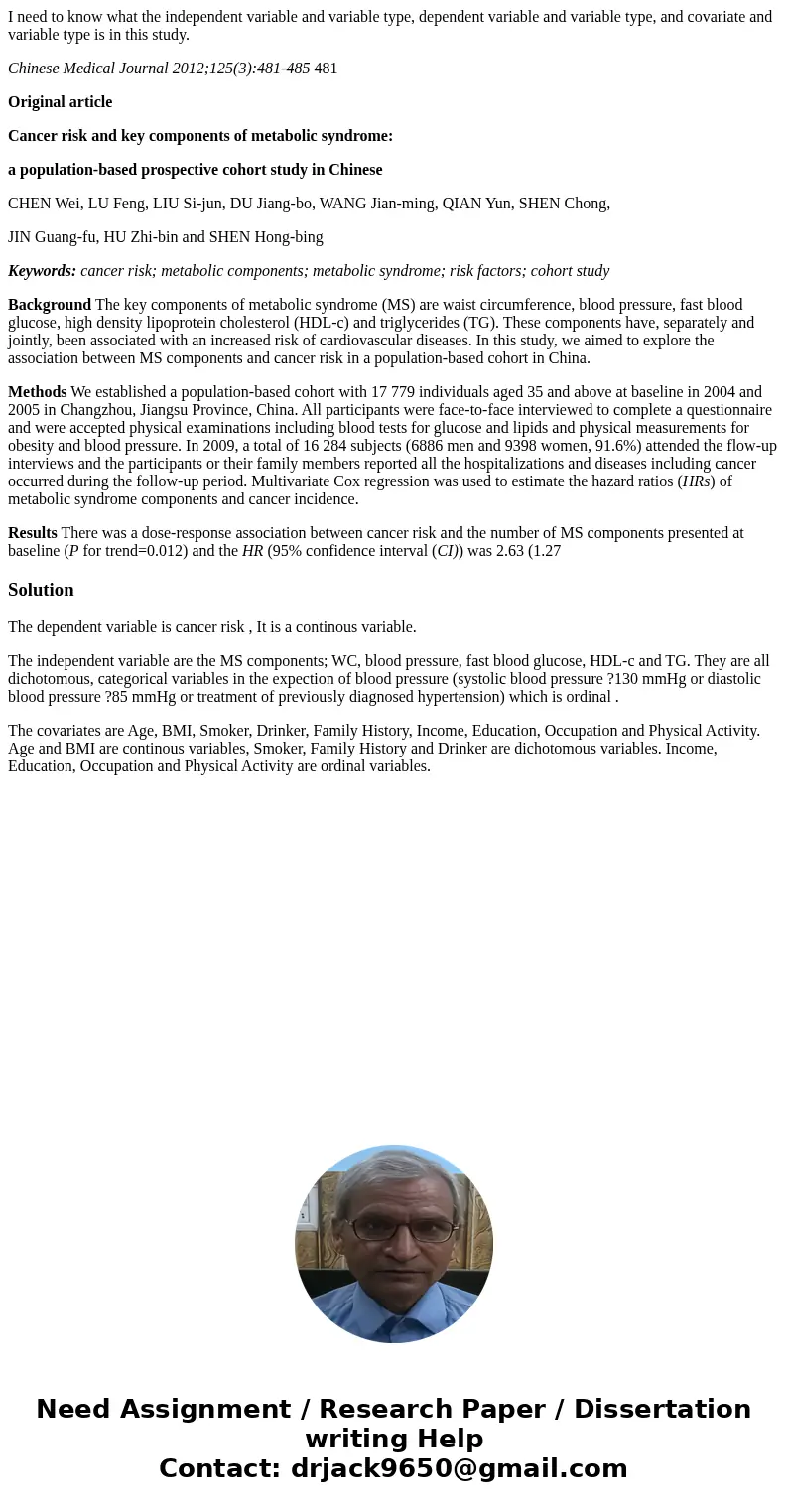 I need to know what the independent variable and variable type, dependent variable and variable type, and covariate and variable type is in this study. Chinese  I need to know what the independent variable and variable type, dependent variable and variable type, and covariate and variable type is in this study. Chinese