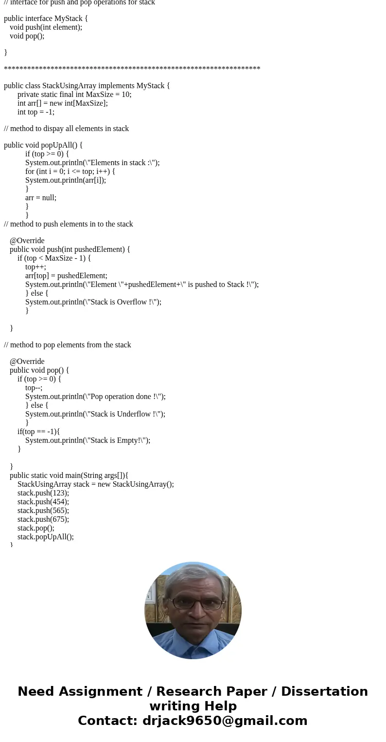  Implementing Stack and Queue by Using Array; (Two Separate programs) Part A) A stack is an abstract data type that allows only a limited number of operations o