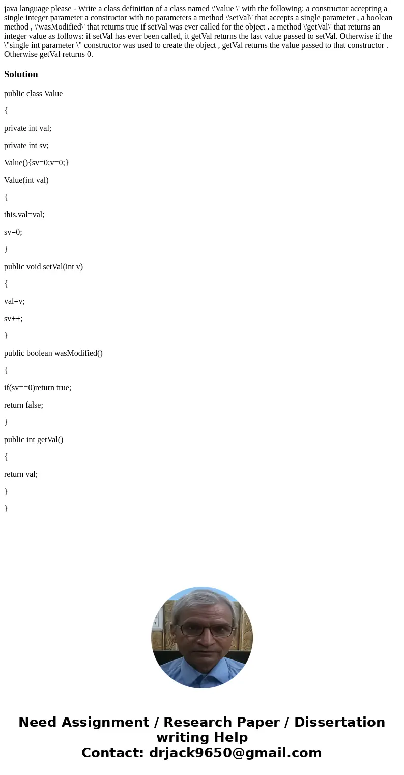 java language please - Write a class definition of a class named \'Value \' with the following: a constructor accepting a single integer parameter a constructor
