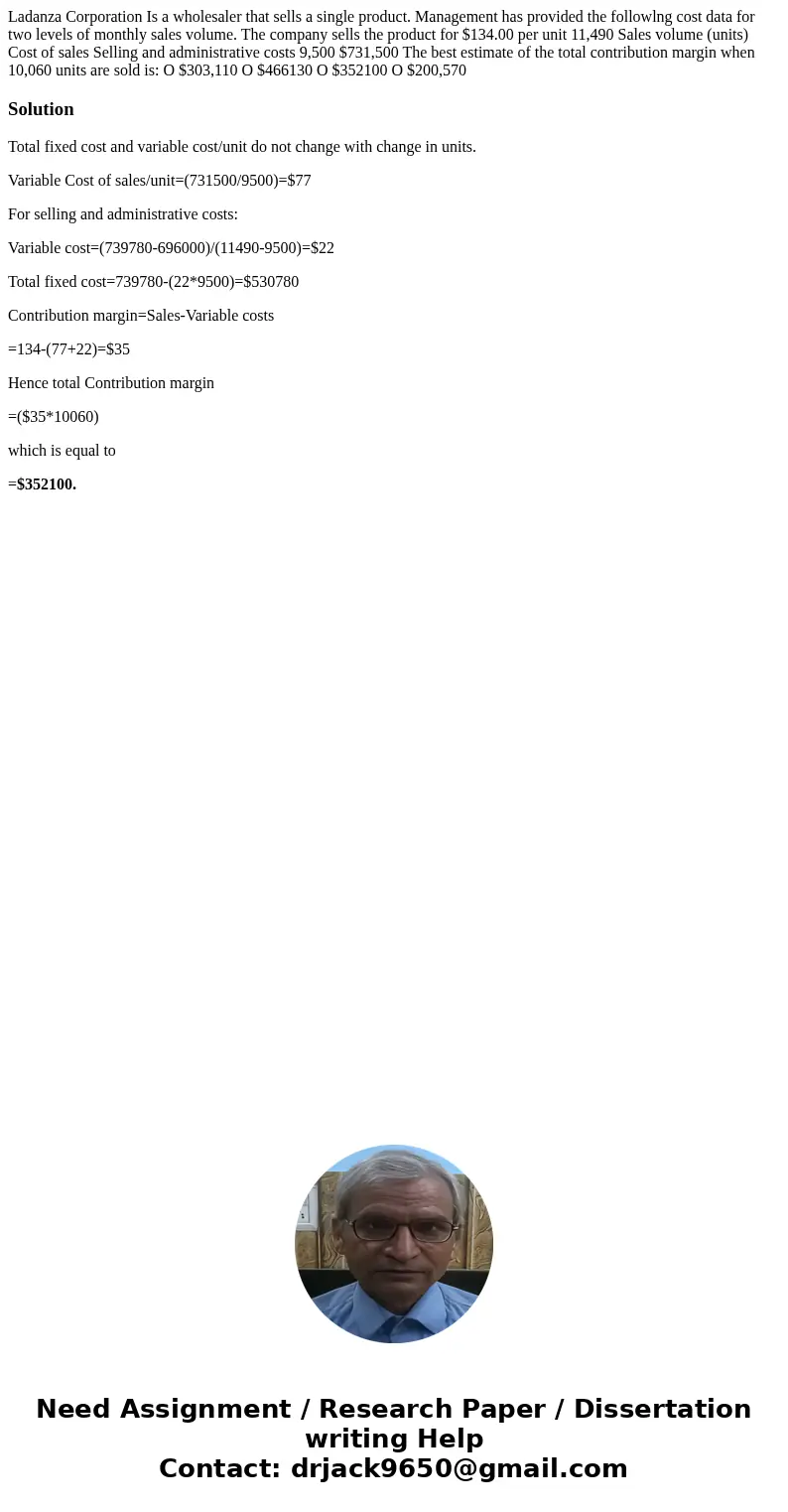 Ladanza Corporation Is a wholesaler that sells a single product. Management has provided the followlng cost data for two levels of monthly sales volume. The co  Ladanza Corporation Is a wholesaler that sells a single product. Management has provided the followlng cost data for two levels of monthly sales volume. The co