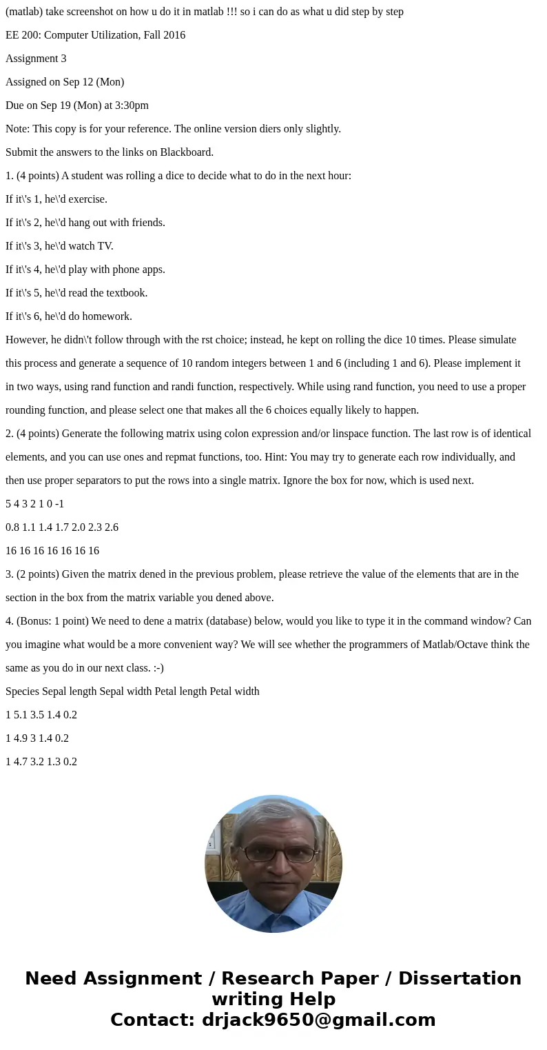 (matlab) take screenshot on how u do it in matlab !!! so i can do as what u did step by step EE 200: Computer Utilization, Fall 2016 Assignment 3 Assigned on Se