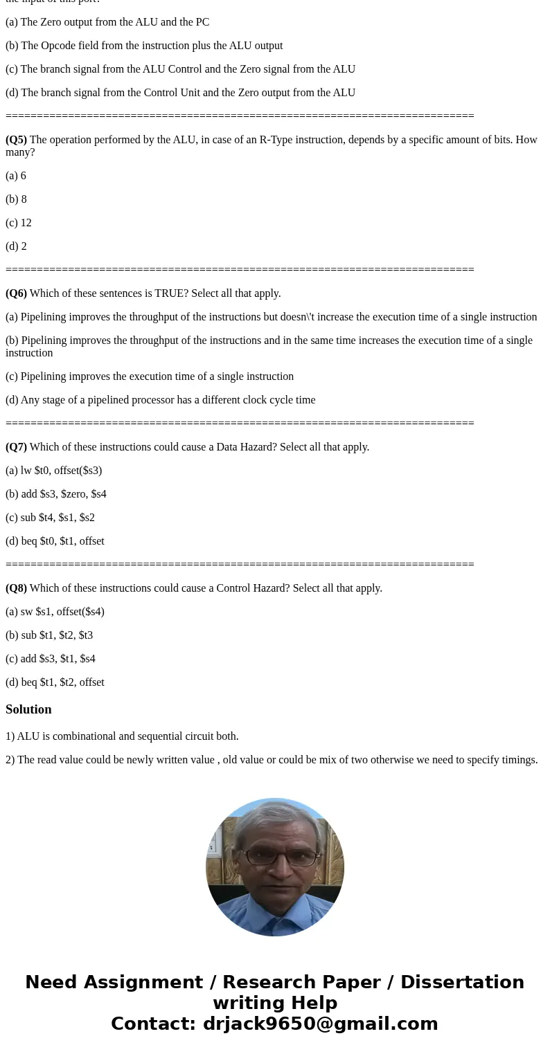 MIPS Assembly Language. Please take your time to help out. Questions are little tricky. (Q1) Which kind of element is the ALU (Arithmetic Logic Unit)? Sequentia MIPS Assembly Language. Please take your time to help out. Questions are little tricky. (Q1) Which kind of element is the ALU (Arithmetic Logic Unit)? Sequentia