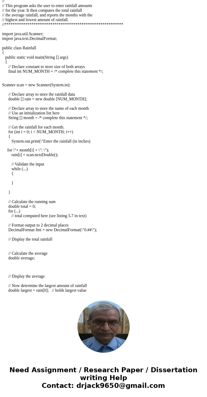 NEED SOLUTION IN JAVA. NO OTHER LANGUAGE. NEED SOLUTION IN JAVA. NO OTHER LANGUAGE. NEED SOLUTION IN JAVA. NO OTHER LANGUAGE. Rainfall Statistics Write a progra NEED SOLUTION IN JAVA. NO OTHER LANGUAGE. NEED SOLUTION IN JAVA. NO OTHER LANGUAGE. NEED SOLUTION IN JAVA. NO OTHER LANGUAGE. Rainfall Statistics Write a progra