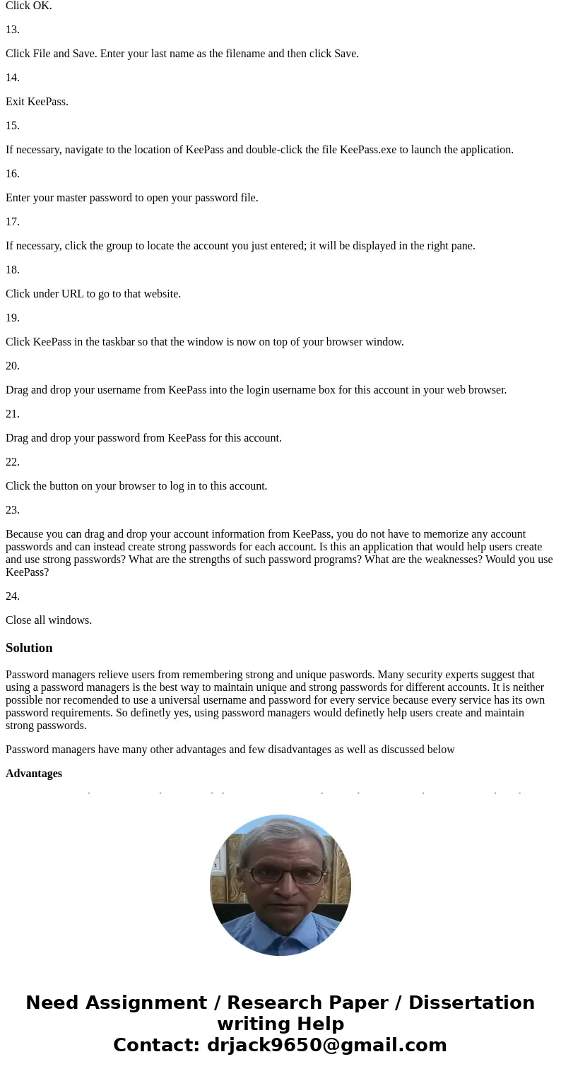 note- answer number 23 with 350 words The drawback to using strong passwords is that they can be very difficult to remember, particularly when a unique password note- answer number 23 with 350 words The drawback to using strong passwords is that they can be very difficult to remember, particularly when a unique password
