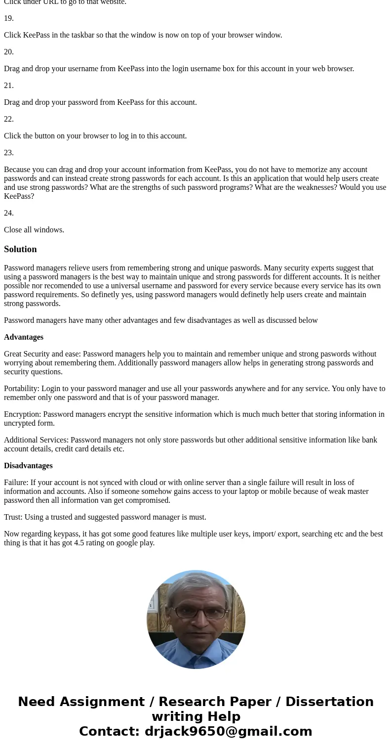 note- answer number 23 with 350 words The drawback to using strong passwords is that they can be very difficult to remember, particularly when a unique password note- answer number 23 with 350 words The drawback to using strong passwords is that they can be very difficult to remember, particularly when a unique password