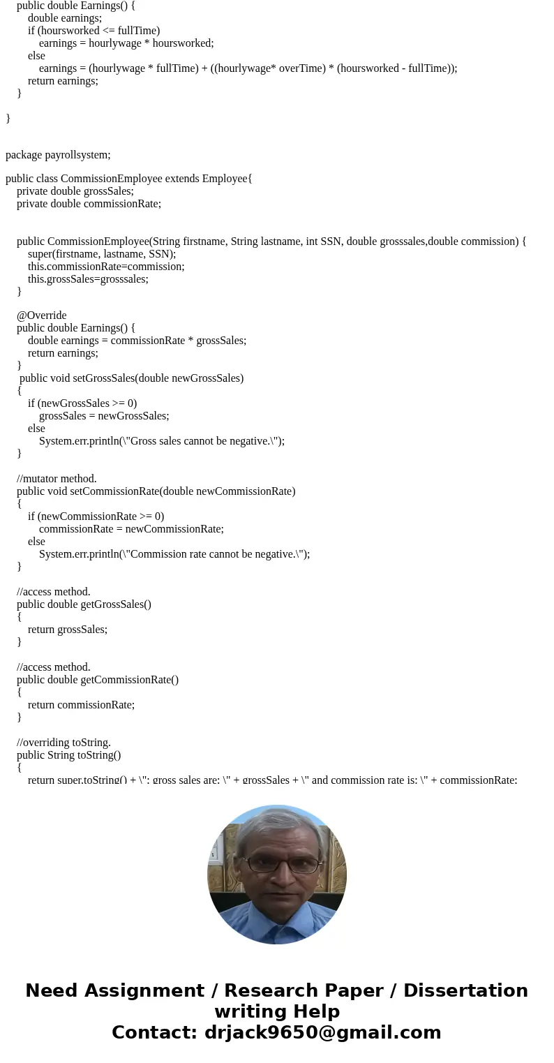 Payroll System Using Polymorphism A company pays its employees on a weekly basis. The employees are of four types: Salaried employees are paid a fixed weekly sa Payroll System Using Polymorphism A company pays its employees on a weekly basis. The employees are of four types: Salaried employees are paid a fixed weekly sa