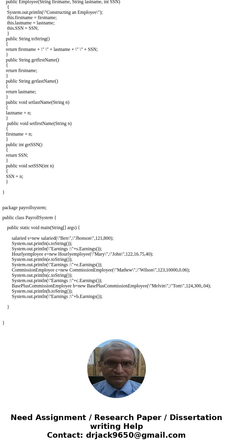 Payroll System Using Polymorphism A company pays its employees on a weekly basis. The employees are of four types: Salaried employees are paid a fixed weekly sa Payroll System Using Polymorphism A company pays its employees on a weekly basis. The employees are of four types: Salaried employees are paid a fixed weekly sa