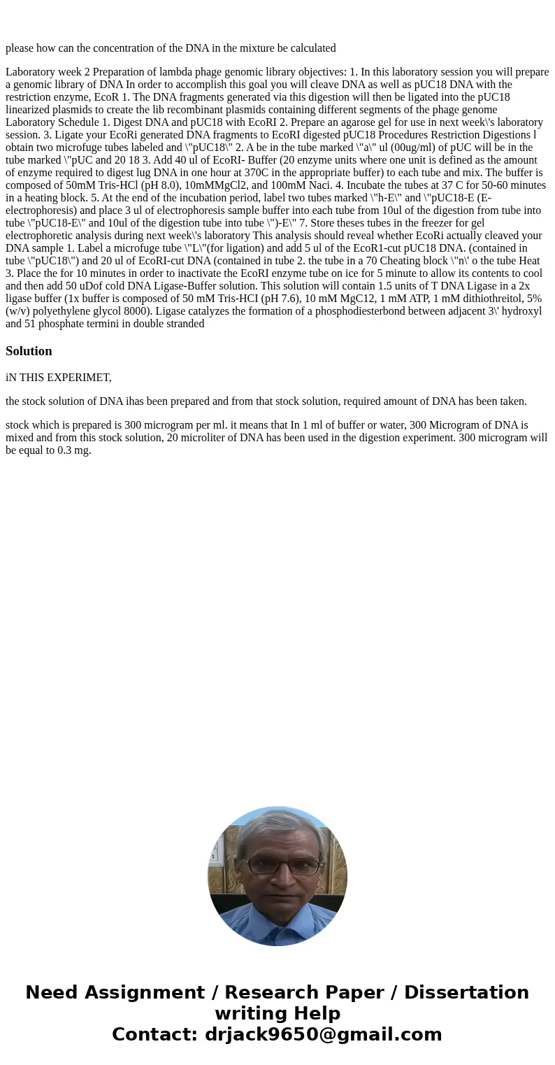  please how can the concentration of the DNA in the mixture be calculated Laboratory week 2 Preparation of lambda phage genomic library objectives: 1. In this l