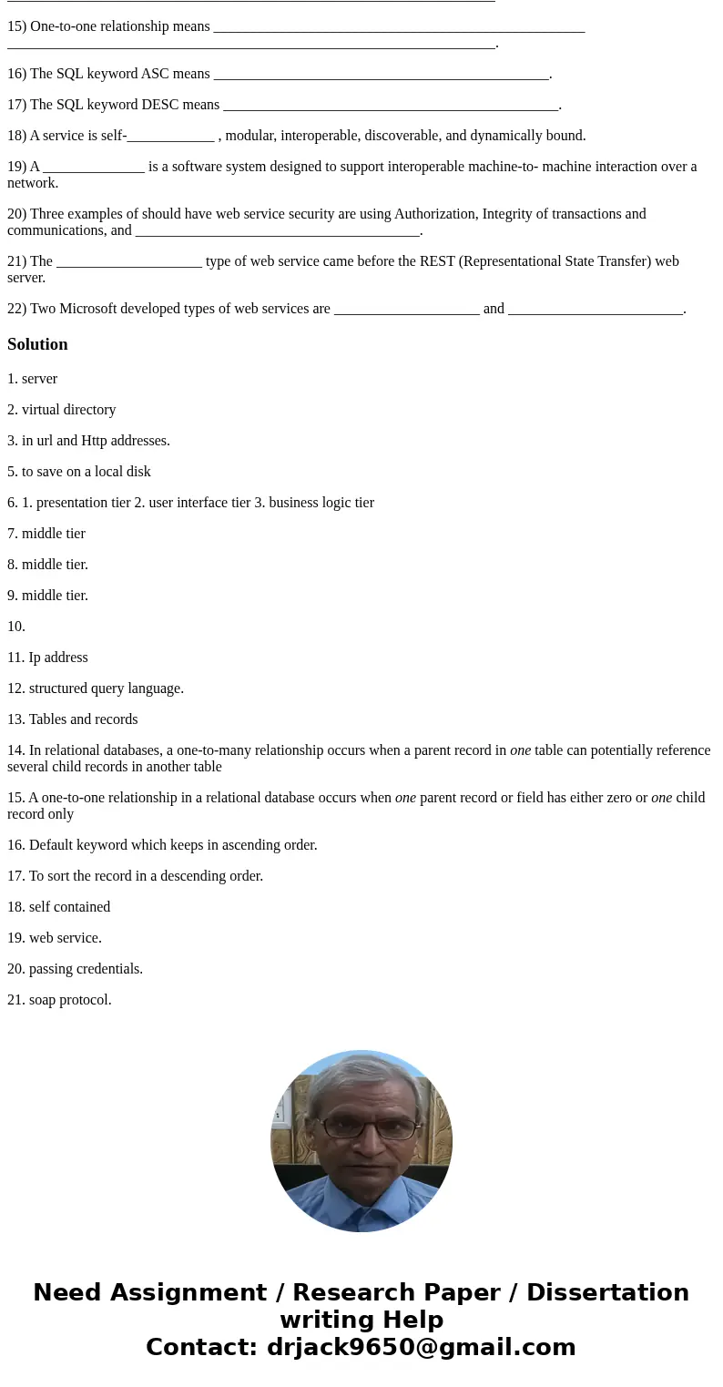 Please this is my second time posting. I really need the right answers 1) ______________ Responds to client requests (typically from a web browser) by providing Please this is my second time posting. I really need the right answers 1) ______________ Responds to client requests (typically from a web browser) by providing
