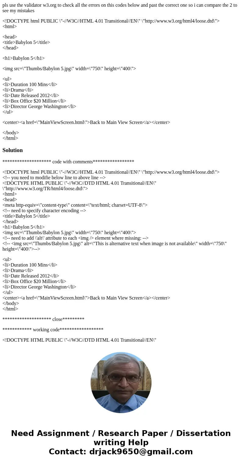 pls use the validator w3.org to check all the errors on this codes below and past the correct one so i can compare the 2 to see my mistakes <!DOCTYPE html PU pls use the validator w3.org to check all the errors on this codes below and past the correct one so i can compare the 2 to see my mistakes <!DOCTYPE html PU