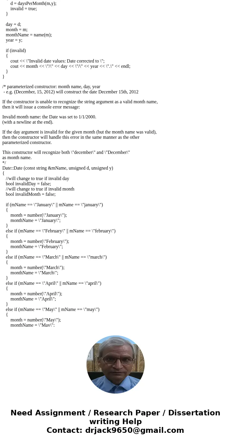 Problem Definition Build a Date class and a main function to test it. Specifications Below is the interface for the Date class: it is our \ Problem Definition Build a Date class and a main function to test it. Specifications Below is the interface for the Date class: it is our \