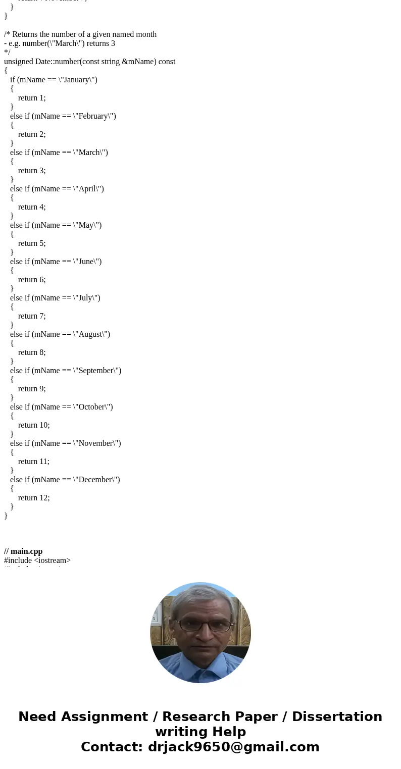 Problem Definition Build a Date class and a main function to test it. Specifications Below is the interface for the Date class: it is our \ Problem Definition Build a Date class and a main function to test it. Specifications Below is the interface for the Date class: it is our \