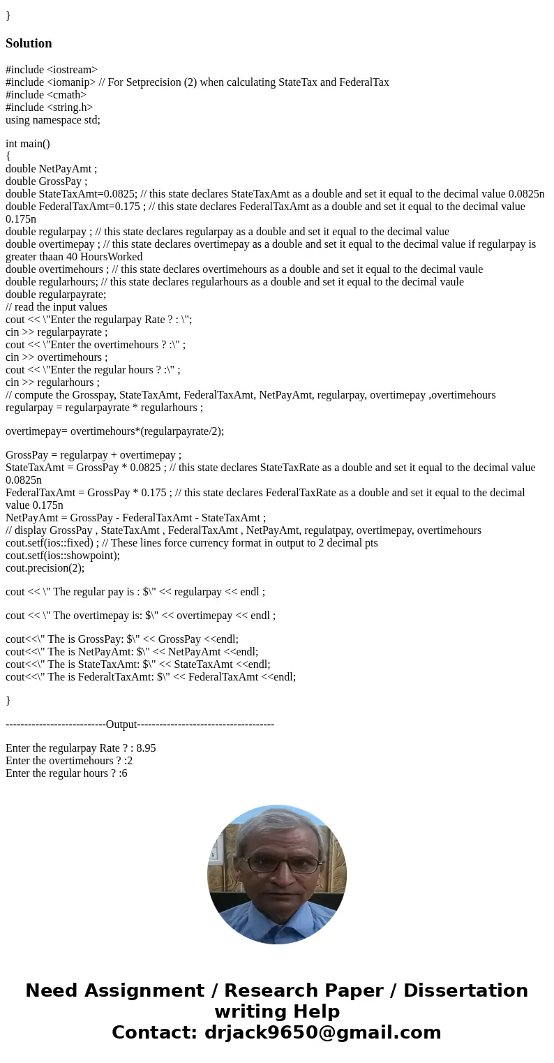 Program to compute gross and net pay with overtime Modify assignment #3 to include overtime. If the employee works more than 35 hours he is paid at time-and-a-h Program to compute gross and net pay with overtime Modify assignment #3 to include overtime. If the employee works more than 35 hours he is paid at time-and-a-h
