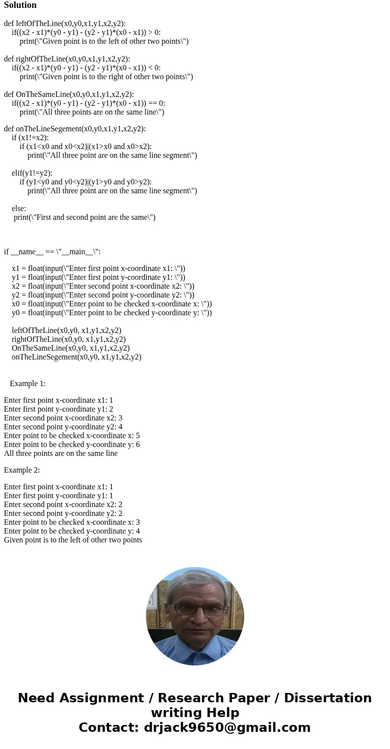 Python 3 Geometry: point position using functions Given a directed line from point p0(x0, y0) to p1(x1, y1), you can use the following condition to decide wheth Python 3 Geometry: point position using functions Given a directed line from point p0(x0, y0) to p1(x1, y1), you can use the following condition to decide wheth