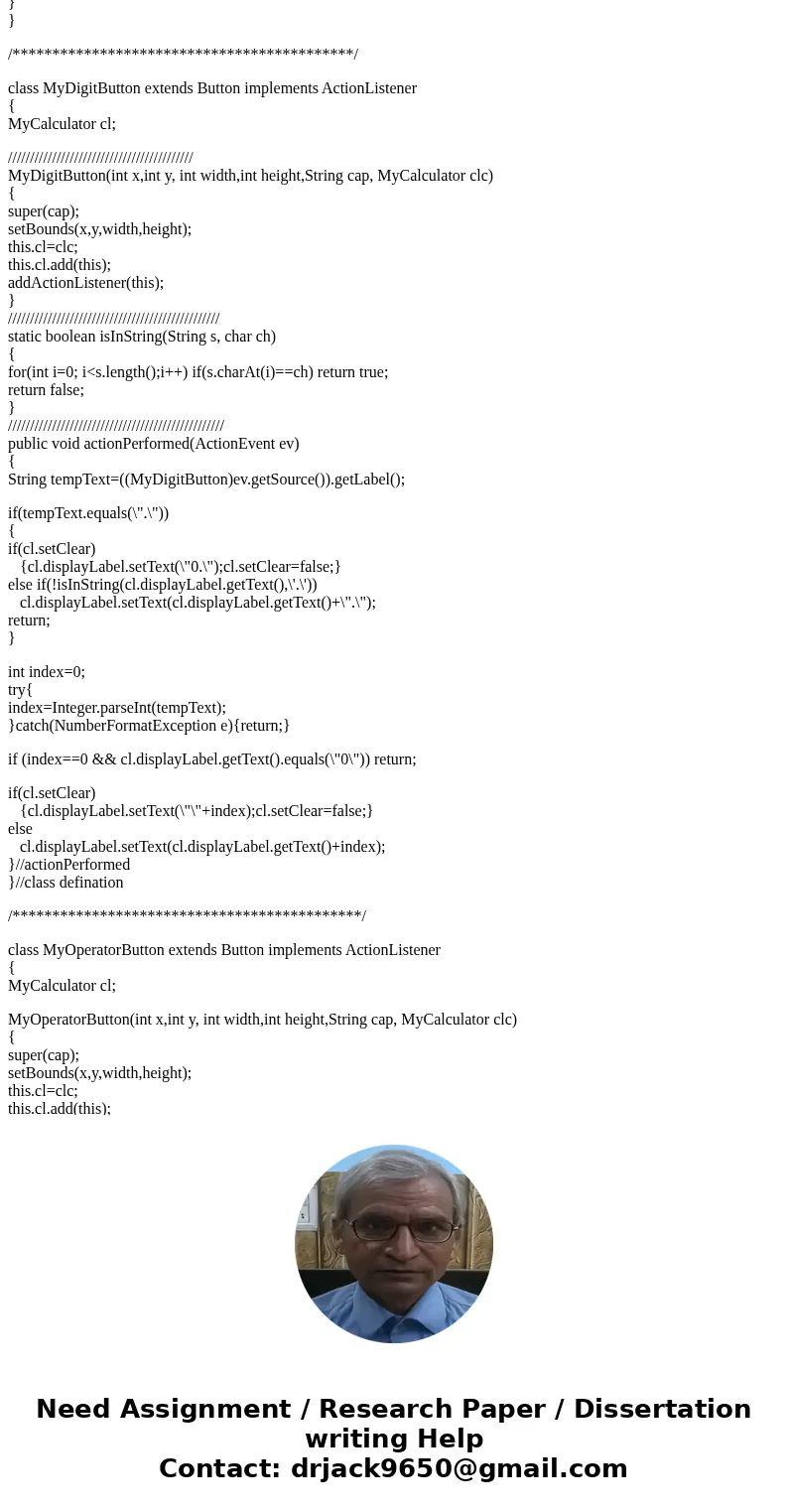 Question: Hello, I need some assistance in writing a java pr... Hello, I need some assistance in writing a java program using stacks (LIFO). Create a Calculator Question: Hello, I need some assistance in writing a java pr... Hello, I need some assistance in writing a java program using stacks (LIFO). Create a Calculator