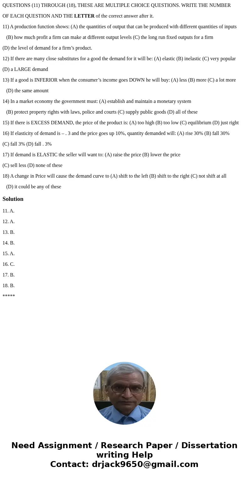 QUESTIONS (11) THROUGH (18), THESE ARE MULTIPLE CHOICE QUESTIONS. WRITE THE NUMBER OF EACH QUESTION AND THE LETTER of the correct answer after it. 11) A product QUESTIONS (11) THROUGH (18), THESE ARE MULTIPLE CHOICE QUESTIONS. WRITE THE NUMBER OF EACH QUESTION AND THE LETTER of the correct answer after it. 11) A product