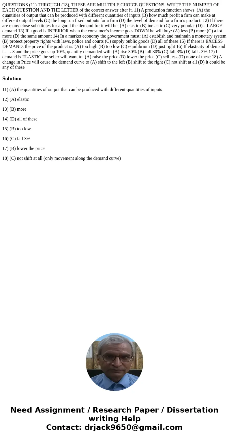 QUESTIONS (11) THROUGH (18), THESE ARE MULTIPLE CHOICE QUESTIONS. WRITE THE NUMBER OF EACH QUESTION AND THE LETTER of the correct answer after it. 11) A product QUESTIONS (11) THROUGH (18), THESE ARE MULTIPLE CHOICE QUESTIONS. WRITE THE NUMBER OF EACH QUESTION AND THE LETTER of the correct answer after it. 11) A product