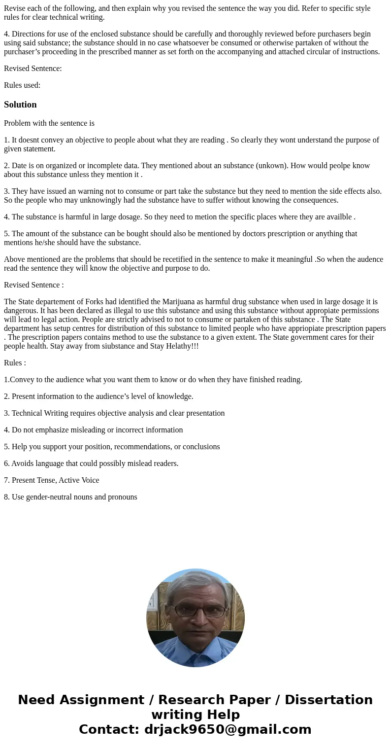 Revise each of the following, and then explain why you revised the sentence the way you did. Refer to specific style rules for clear technical writing. 4. Direc Revise each of the following, and then explain why you revised the sentence the way you did. Refer to specific style rules for clear technical writing. 4. Direc