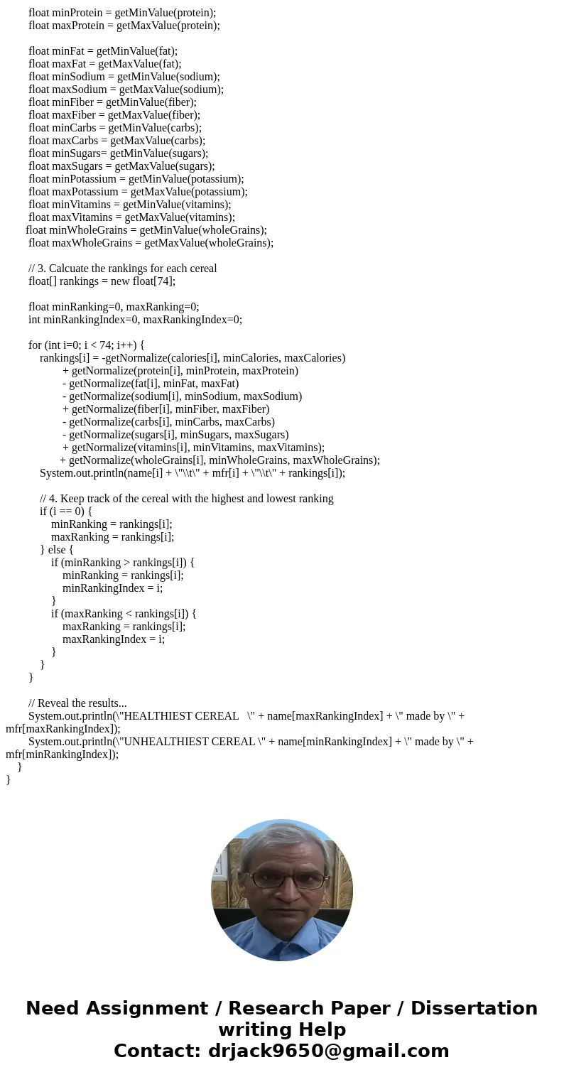 send edited code package part3; import java.io.*; import java.util.*; public class CerealRanker { public static float getMaxValue(float[] numbers){ float maxVal