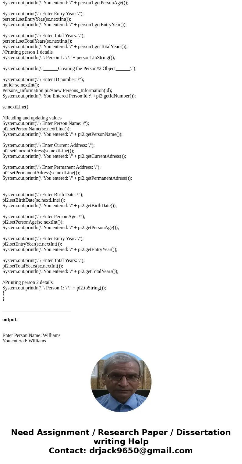 So Far I have these two classes but I need help with my persontest class: The next step is to add method calls for the accessor methods after each input: //Read So Far I have these two classes but I need help with my persontest class: The next step is to add method calls for the accessor methods after each input: //Read