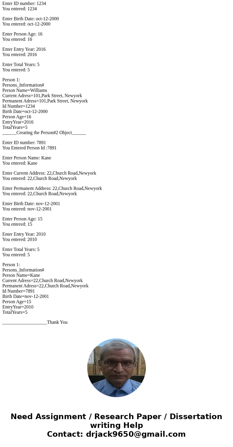 So Far I have these two classes but I need help with my persontest class: The next step is to add method calls for the accessor methods after each input: //Read So Far I have these two classes but I need help with my persontest class: The next step is to add method calls for the accessor methods after each input: //Read