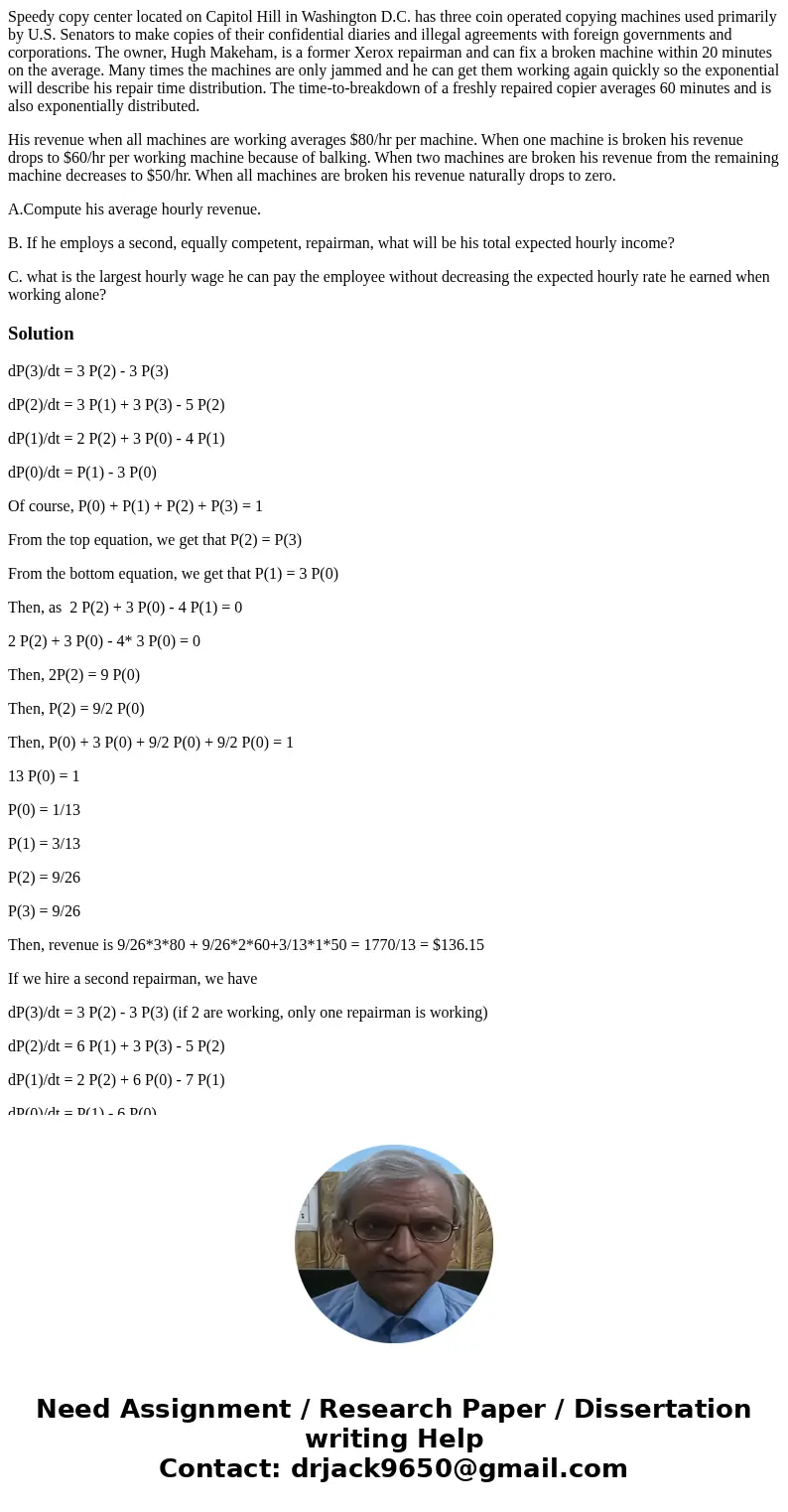 Speedy copy center located on Capitol Hill in Washington D.C. has three coin operated copying machines used primarily by U.S. Senators to make copies of their c Speedy copy center located on Capitol Hill in Washington D.C. has three coin operated copying machines used primarily by U.S. Senators to make copies of their c