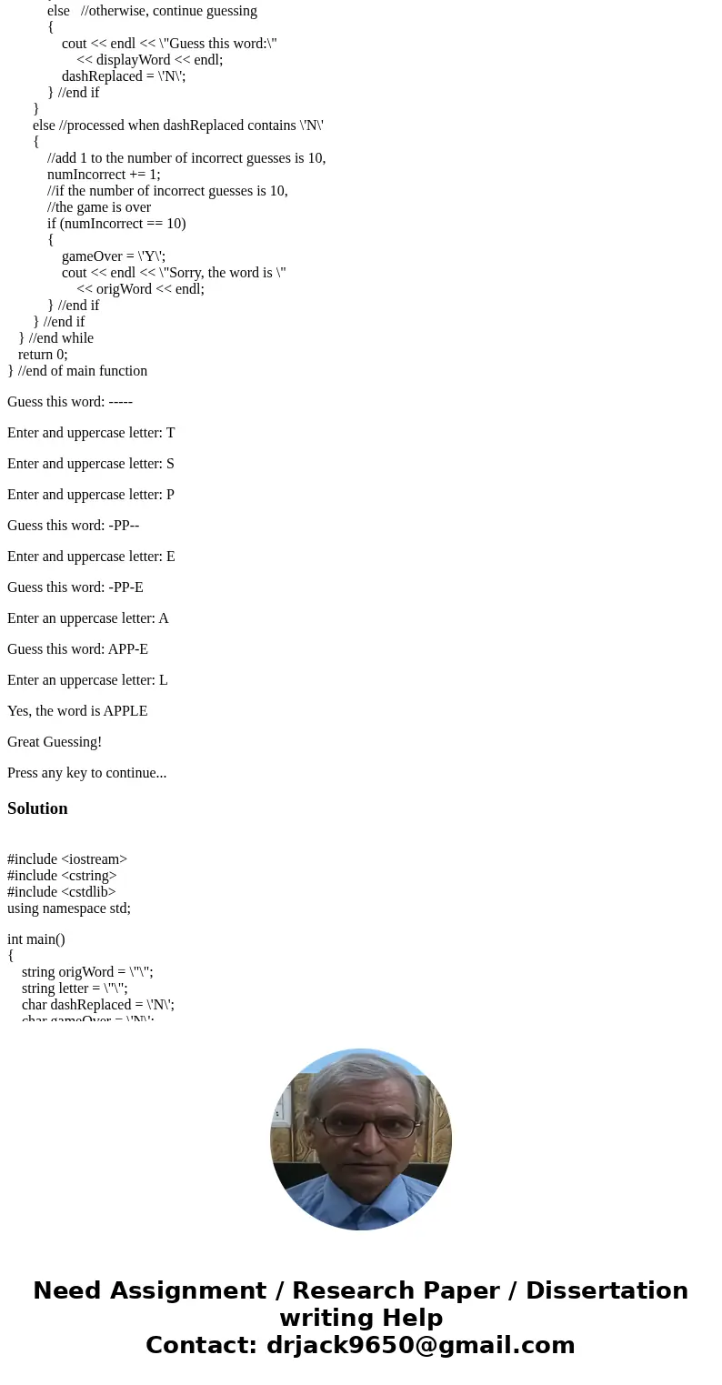 Test the program using the letters shown below and correct any bugs in the program //Lab13-2.cpp-Guess the word game //Created/revised by <> on <> # Test the program using the letters shown below and correct any bugs in the program //Lab13-2.cpp-Guess the word game //Created/revised by <> on <> #