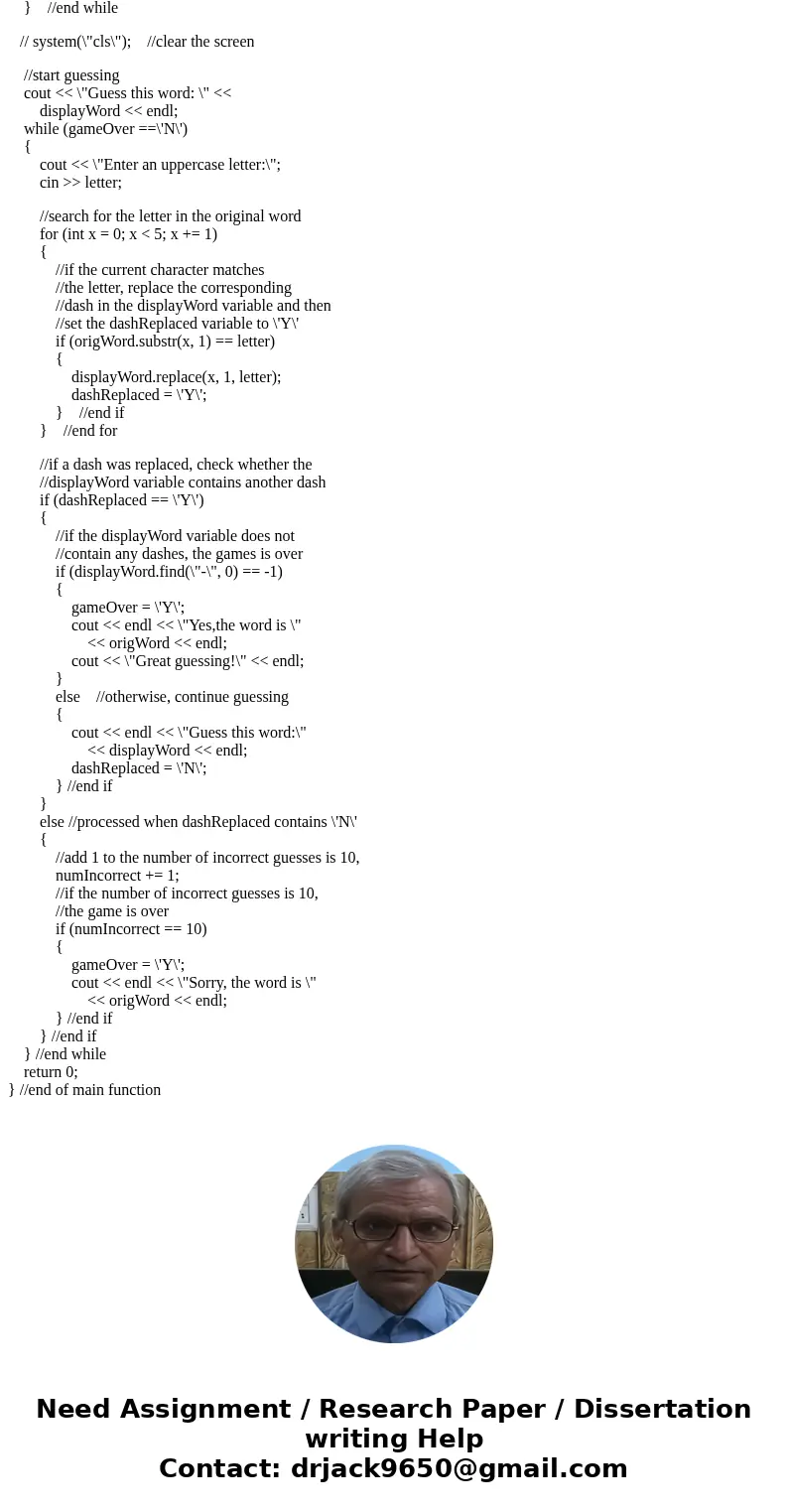 Test the program using the letters shown below and correct any bugs in the program //Lab13-2.cpp-Guess the word game //Created/revised by <> on <> # Test the program using the letters shown below and correct any bugs in the program //Lab13-2.cpp-Guess the word game //Created/revised by <> on <> #
