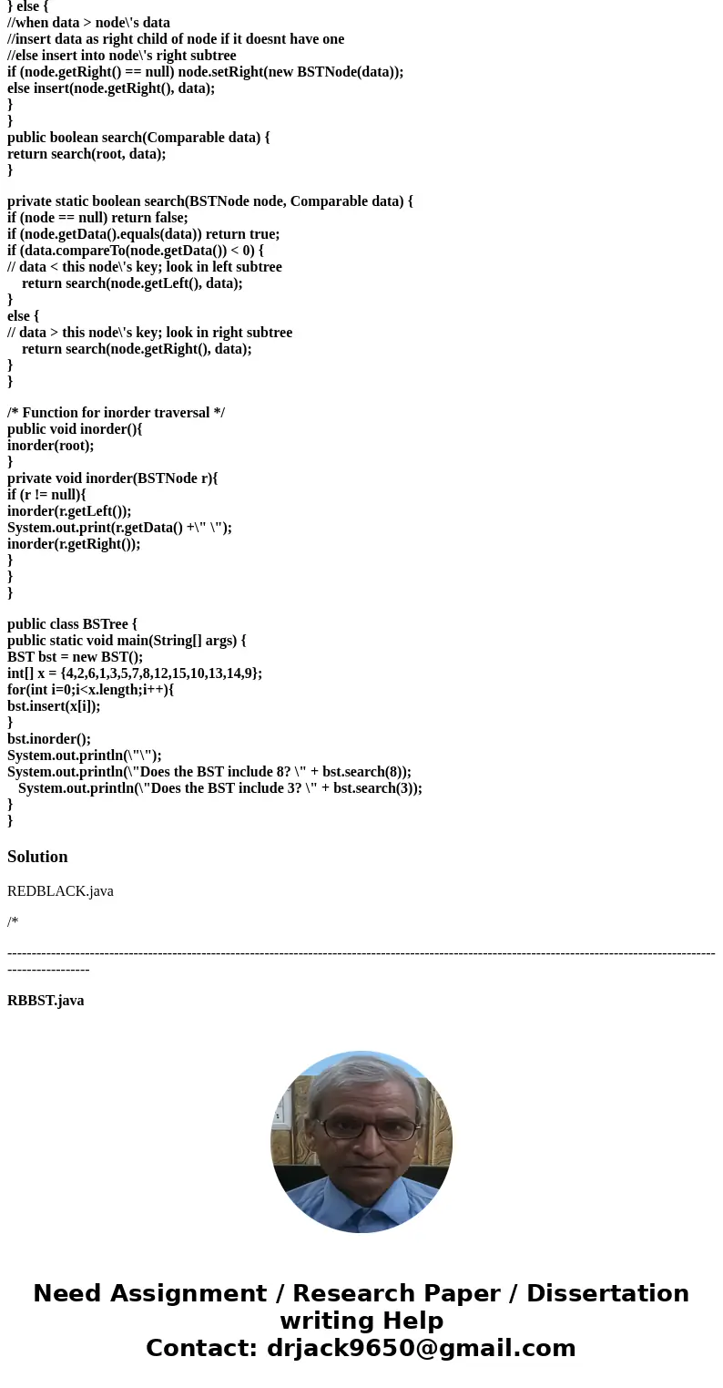 The following is to be written in Java: The following is the BSTree.java I have written. Use this code and extend it to achieve the problems listed above: impor