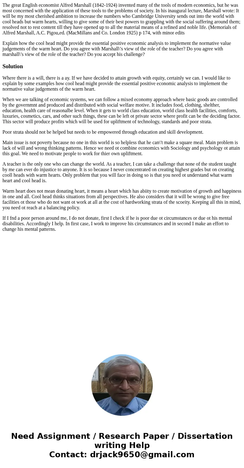 The great English economist Alfred Marshall (1842-1924) invented many of the tools of modern economics, but he was most concerned with the application of these  The great English economist Alfred Marshall (1842-1924) invented many of the tools of modern economics, but he was most concerned with the application of these