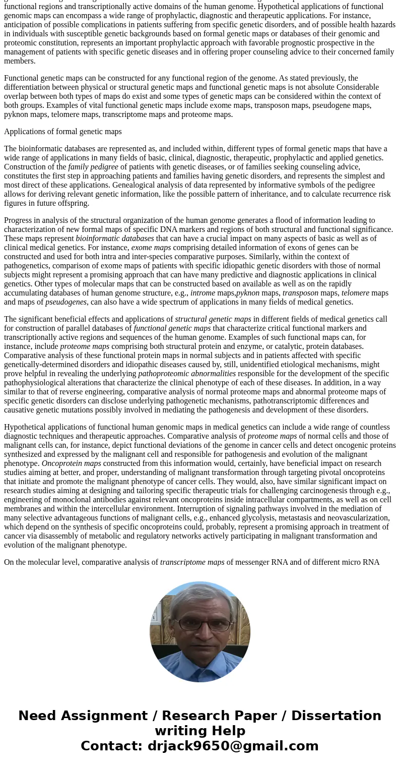 This question should be answered with a written narrative, not bullet points or a telegraphic style. This should be an essay. Discuss the various types of genom