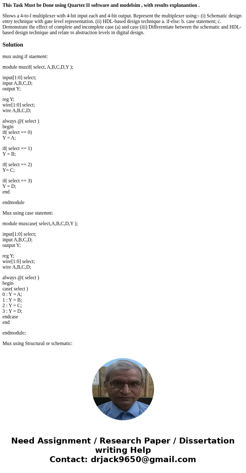 This Task Must be Done using Quartez II software and modelsim , with results explanantion . Shows a 4-to-l multiplexer with 4-bit input each and 4-bit output. R This Task Must be Done using Quartez II software and modelsim , with results explanantion . Shows a 4-to-l multiplexer with 4-bit input each and 4-bit output. R