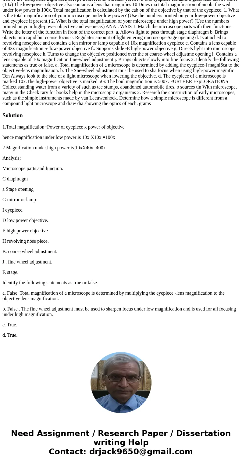 Use of the Compound Light Microscope DATA AND OBSERVATIONS The eyepiece contains a glass lens that 10 times (10x) The low-power objective also contains a lens   Use of the Compound Light Microscope DATA AND OBSERVATIONS The eyepiece contains a glass lens that 10 times (10x) The low-power objective also contains a lens
