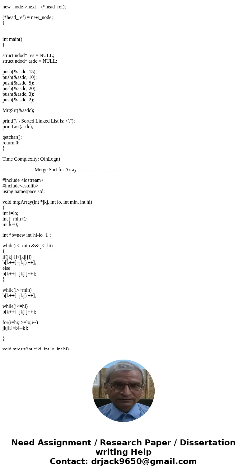Using C++ The implementation for Mergesort given in Section 7.4 takes an array as input and soils that array. At the beginning of Section 7.4 there is a simple  Using C++ The implementation for Mergesort given in Section 7.4 takes an array as input and soils that array. At the beginning of Section 7.4 there is a simple