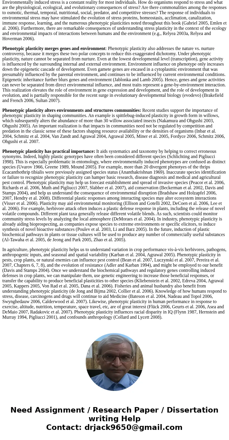 Why is it important to study reactions norms to understand phenotypic plasticity?SolutionAns: Phenotypic plasticity, the capacity of a single genotype to exhibi Why is it important to study reactions norms to understand phenotypic plasticity?SolutionAns: Phenotypic plasticity, the capacity of a single genotype to exhibi