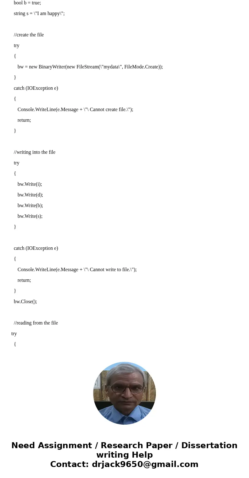  Write a C program to read a binary file, and write a binary file. Write out the characters read, replacing any unprintable characters with a question mark. Rem