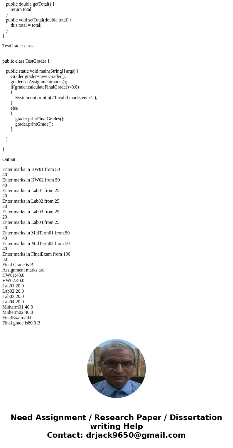 Write a program Grader that that will be used by a program driver to enter in grades that a student has earned and the prints out their final grade. In this par Write a program Grader that that will be used by a program driver to enter in grades that a student has earned and the prints out their final grade. In this par