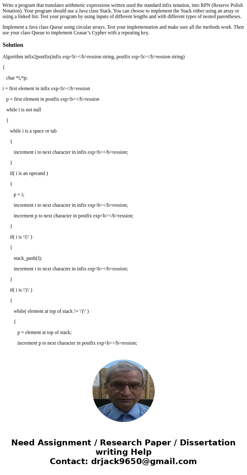 Write a program that translates arithmetic expressions written used the standard infix notation, into RPN (Reserve Polish Notation). Your program should use a J Write a program that translates arithmetic expressions written used the standard infix notation, into RPN (Reserve Polish Notation). Your program should use a J