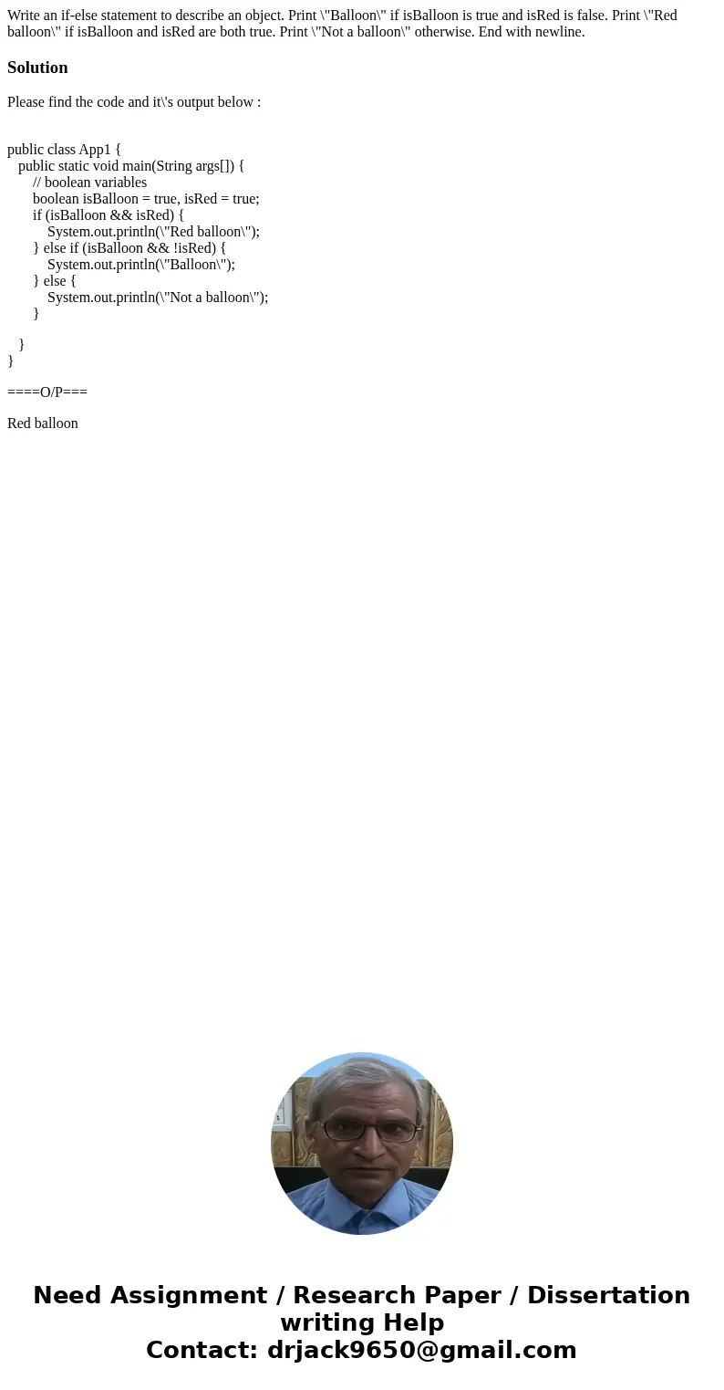 Write an if-else statement to describe an object. Print \ Write an if-else statement to describe an object. Print \