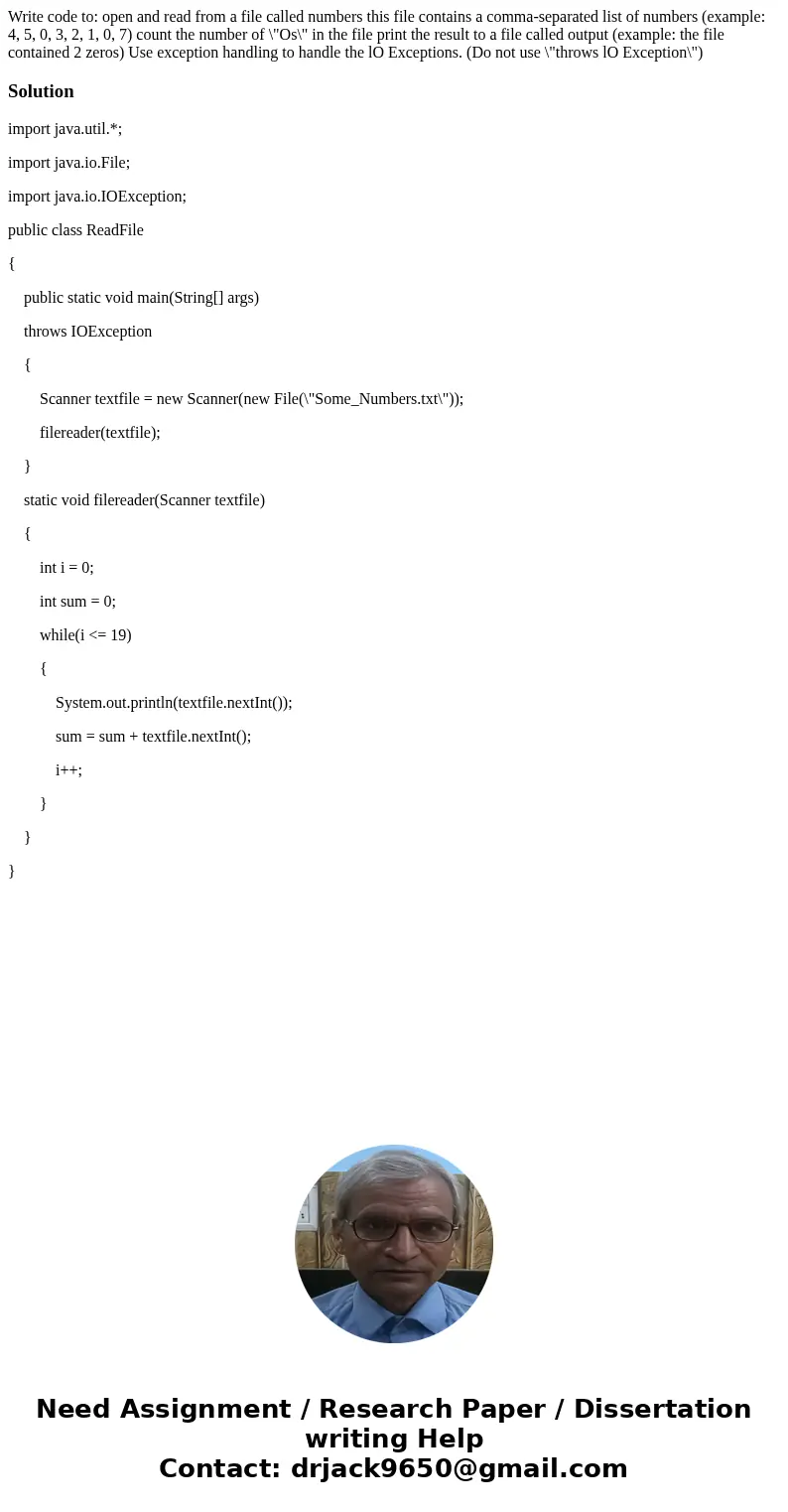  Write code to: open and read from a file called numbers this file contains a comma-separated list of numbers (example: 4, 5, 0, 3, 2, 1, 0, 7) count the number