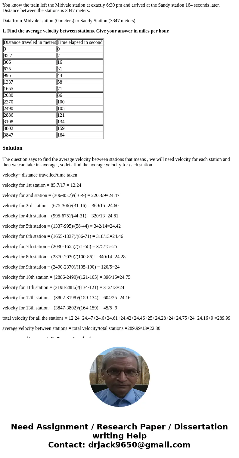 You know the train left the Midvale station at exactly 6:30 pm and arrived at the Sandy station 164 seconds later. Distance between the stations is 3847 meters. You know the train left the Midvale station at exactly 6:30 pm and arrived at the Sandy station 164 seconds later. Distance between the stations is 3847 meters.