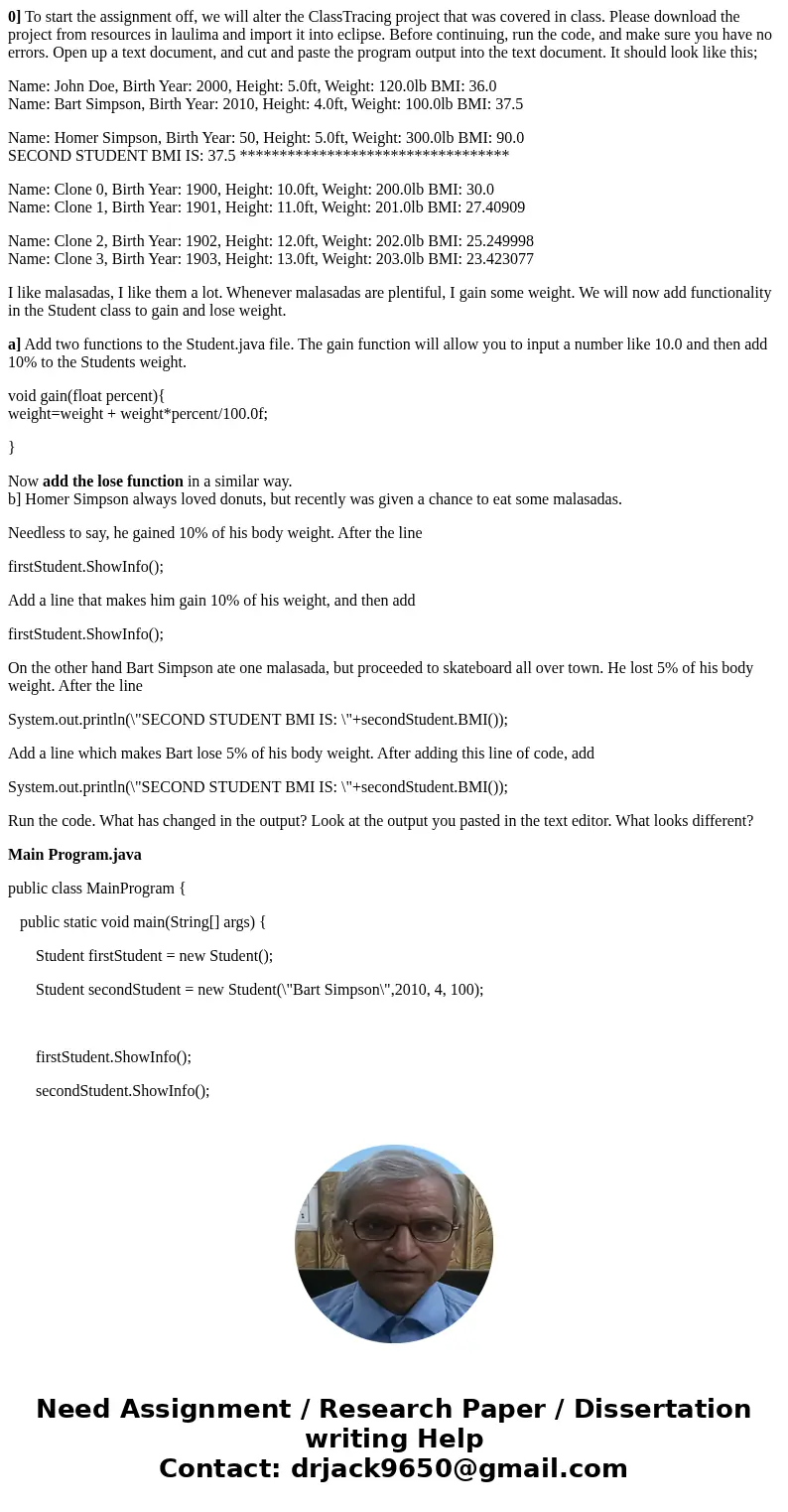 0] To start the assignment off, we will alter the ClassTracing project that was covered in class. Please download the project from resources in laulima and impo
