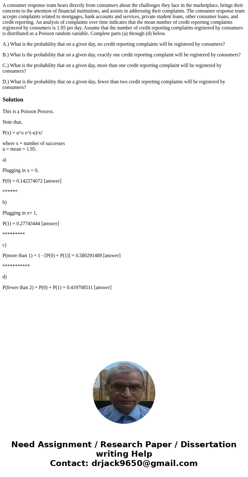 A consumer response team hears directly from consumers about the challenges they face in the marketplace, brings their concerns to the attention of financial in