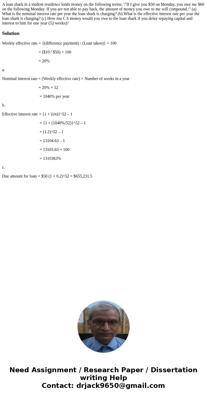 A loan shark in a student residence lends money on the following terms: \  A loan shark in a student residence lends money on the following terms: \